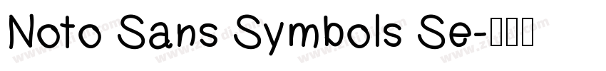 Noto Sans Symbols Se字体转换